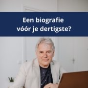 Een biografie voor je dertigste