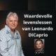 Waardevolle levenslessen van Leonardo DiCaprio